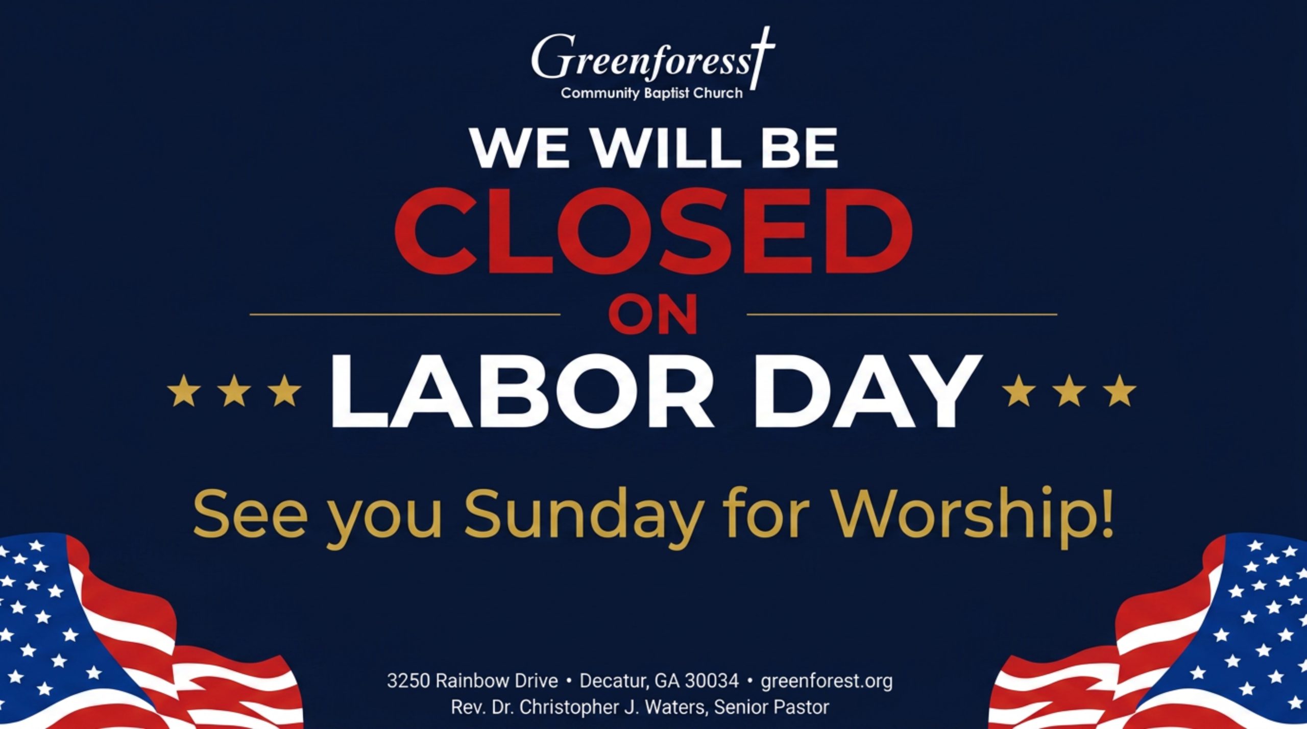 We're closed on Labor Day